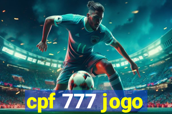 cpf 777 jogo